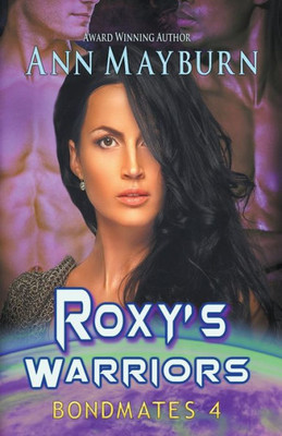 Roxy's Warriors (Bondmates)