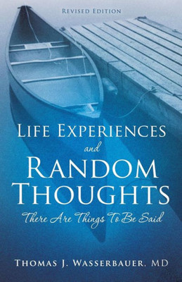 Life Experiences And Random Thoughts