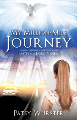 My Million-Mile Journey