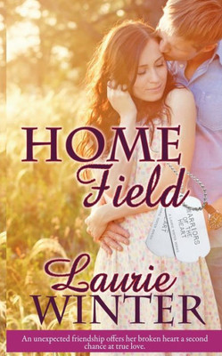 Home Field (Warriors Of The Heart)