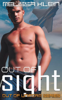 Out Of Sight (Out Of Uniform)