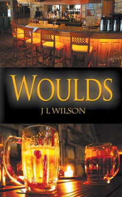 Woulds (Remembered Classics Romance)