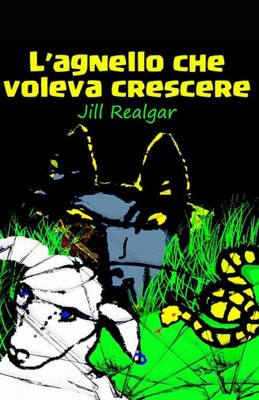 L'Agnello Che Voleva Crescere (Italian Edition)