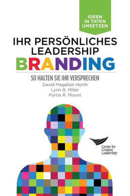 Leadership Brand: Deliver On Your Promise (German) (German Edition)