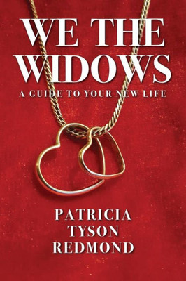 We The Widows: A Guide To Your New Life