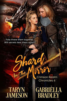 Shard In The Mirror (Crimson Realm Chronicles)