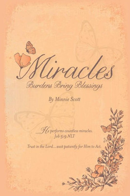 Miracles: Burdens Bring Blessings