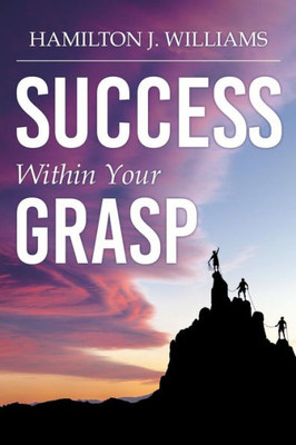 Success Within Your Grasp