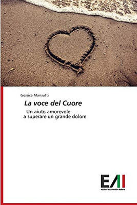 La voce del Cuore (Italian Edition) - 9786200555892