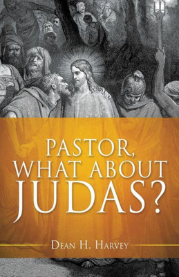 Pastor, What About Judas?