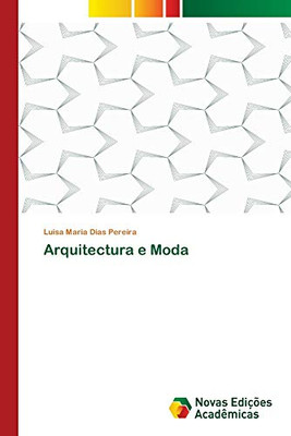 Arquitectura e Moda (Portuguese Edition)