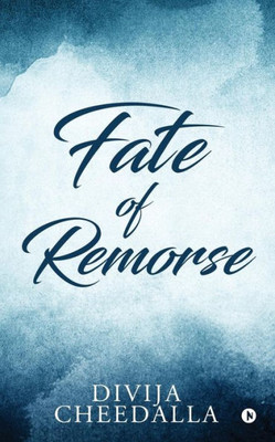Fate Of Remorse