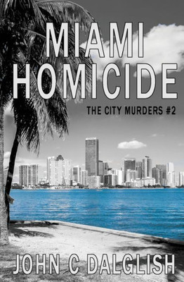 Miami Homicide (The City Murders)