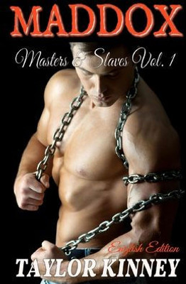 Maddox - English Edition: Masters & Slaves Vol. 1