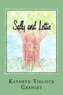 Sally And Lettie: An Unlikely Friendship