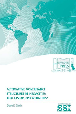 Alternative Governance Structures In Megacities: Threats Or Opportunities?