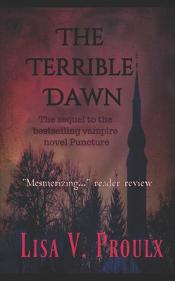 The Terrible Dawn (Vampire Series Puncture)