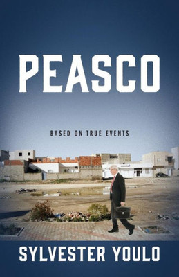 Peasco: Based On True Events