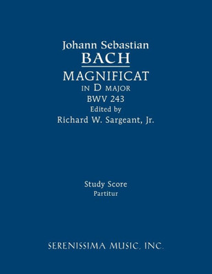 Magnificat In D Major, Bwv 243: Study Score