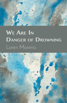 We Are In Danger Of Drowning