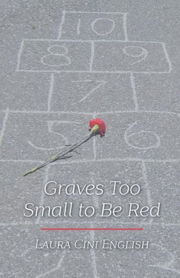 Graves Too Small To Be Red