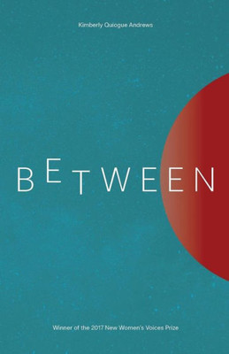 Between (New Women's Voices Series)