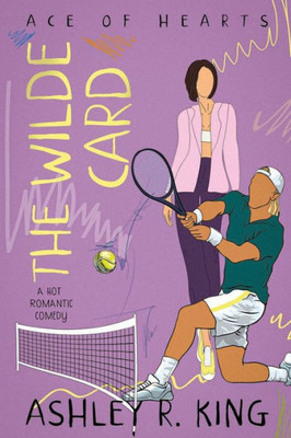 The Wilde Card: A Hot Romantic Comedy (Ace Of Hearts)