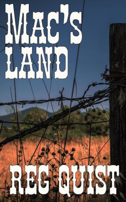 Mac's Land: A Sequel To Mac's Way