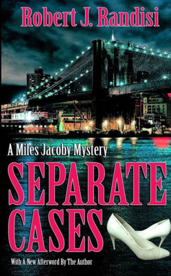Separate Cases (Miles Jacoby)