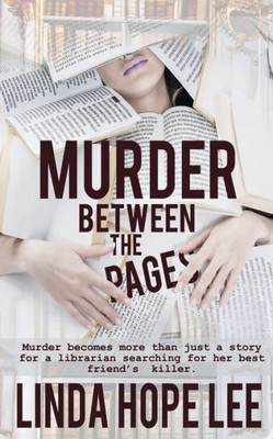 Murder Between The Pages (The Nina Foster Mystery Series, Book)