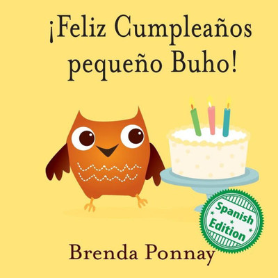 ¡Feliz Cumpleanos Pequeno Buho! (Little Hoo) (Spanish Edition)