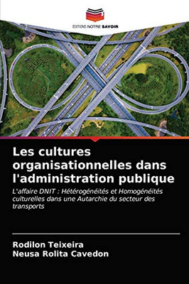 Les cultures organisationnelles dans l'administration publique (French Edition)