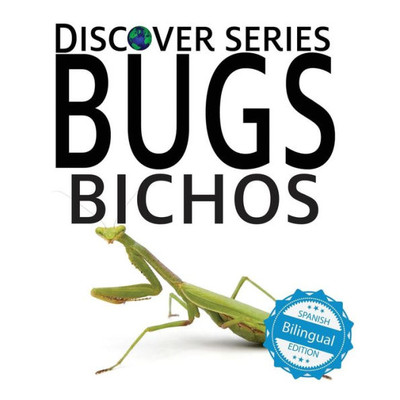 Bichos/ Bugs (Xist Kids Bilingual Spanish English)