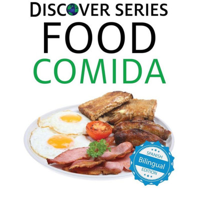 Food / Comida (Xist Kids Bilingual Spanish English)