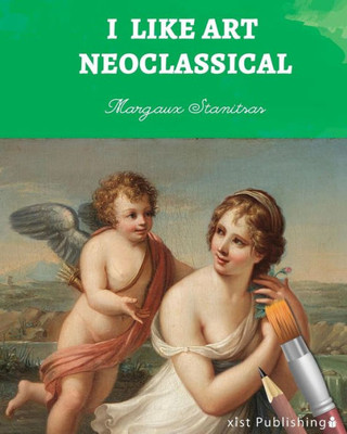 I Like Art: Neoclassical