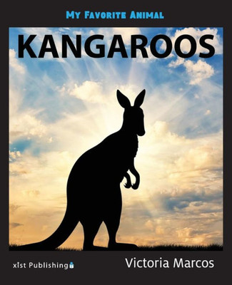 My Favorite Animal: Kangaroos