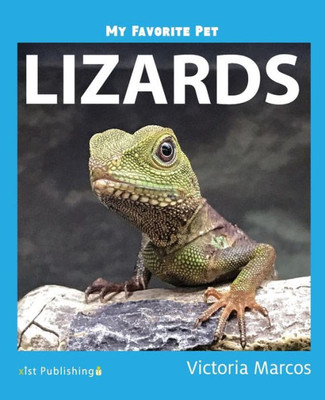 My Favorite Pet: Lizards (My Favorite Pets)