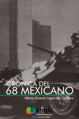 Cronica Del 68 Mexicano (Spanish Edition)