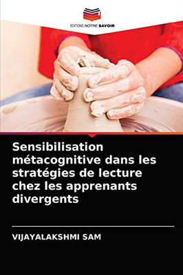 Sensibilisation métacognitive dans les stratégies de lecture chez les apprenants divergents (French Edition)