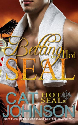 Betting On A Hot Seal (Hot Seals)