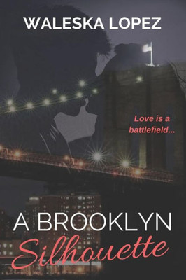 A Brooklyn Silhouette (The Brooklyn Series)