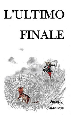 L'Ultimo Finale (Italian Edition)