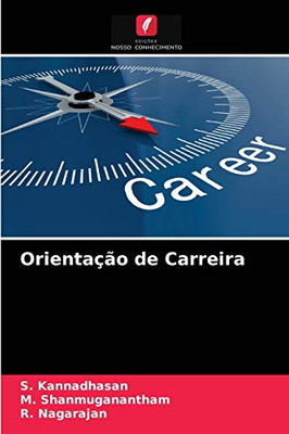 Orientação de Carreira (Portuguese Edition)