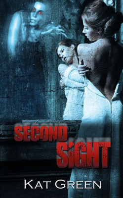 Second Sight (Haunts For Sale)