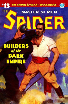 The Spider #13: Builders Of The Dark Empire