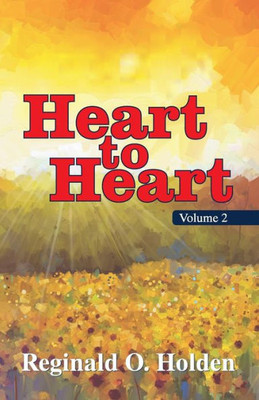 Heart To Heart: Volume 2