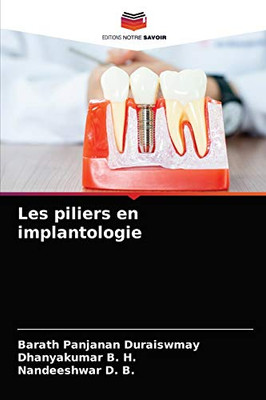 Les piliers en implantologie (French Edition)