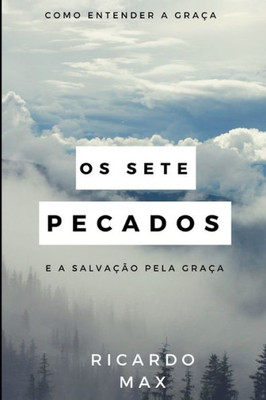 Os Sete Pecados (Portuguese Edition)