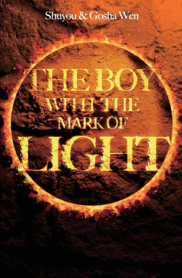 The Boy With The Mark Of Light