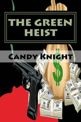 The Green Heist